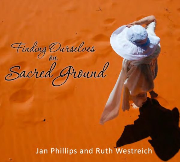 Finding Ourselves on Sacred GroundSacred Ground